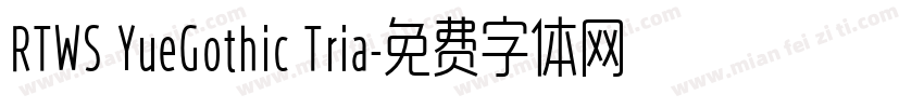 RTWS YueGothic Tria字体转换